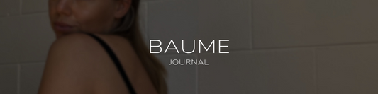 BAUME JOURNAL - THE FUTURE OF LUXURY: UNDERWEAR REIMAGINED