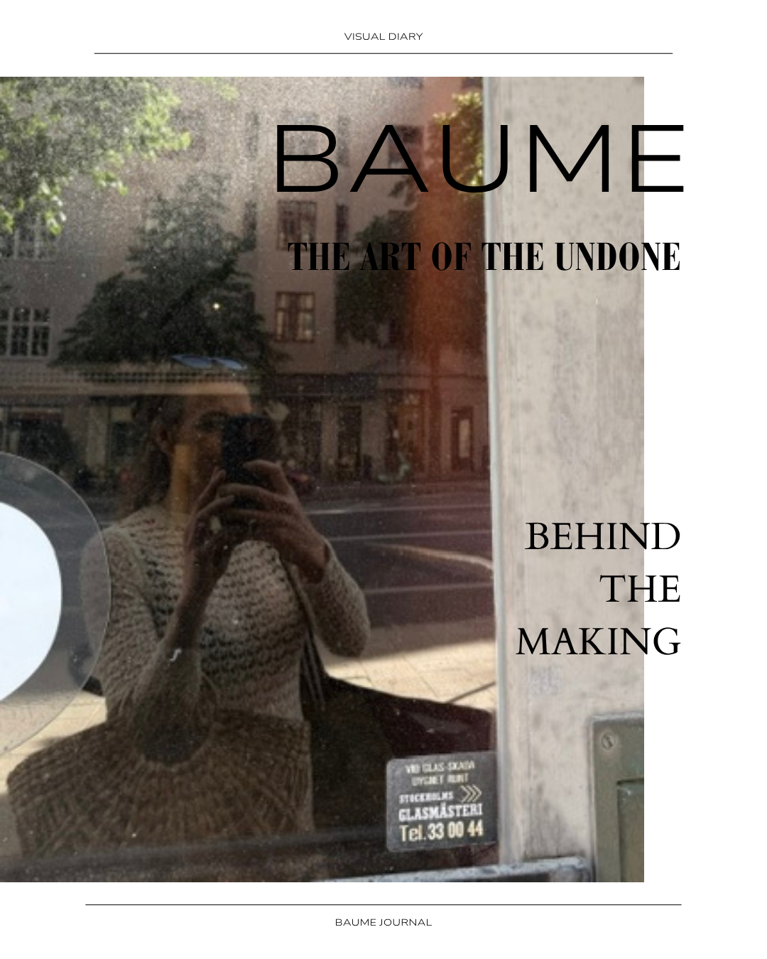 VISUAL DIARY, THE ART OF THE UNDONE